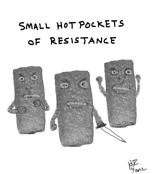 hot pockets of resistance